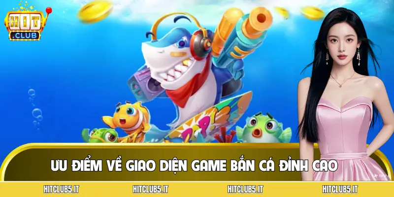 ban-ca-hitclub-uu-diem