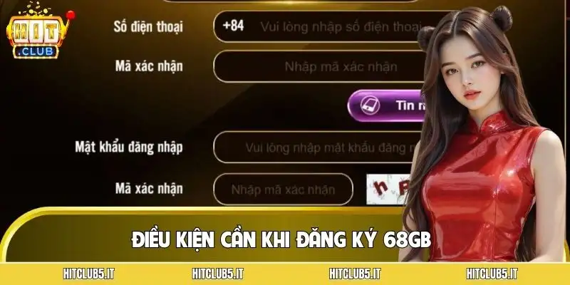 cach-dang-ky-game-bai-68gb-dieu-kien-can