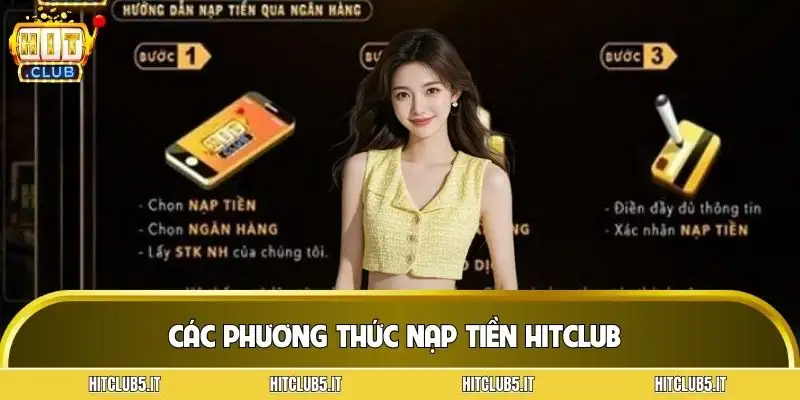 cach-nap-tien-hitclub-lua-chon-phuong-thuc