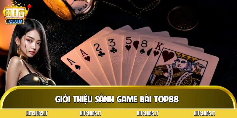 game-bai-top88-gioi-thieu