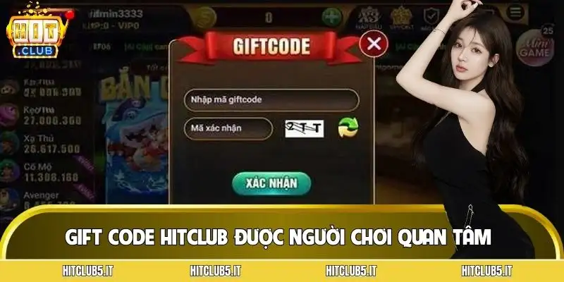 gift-code-hitclub-duoc-nguoi-choi-quan-tam