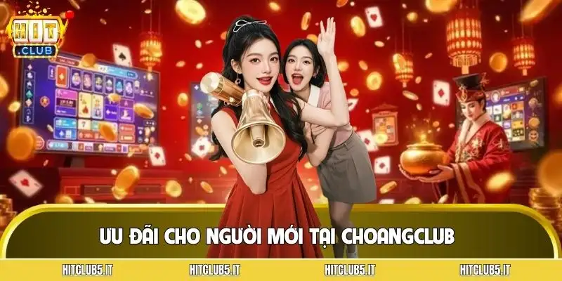 giftcode-game-bai-choangclub-danh-cho-nguoi-moi-tham-gia