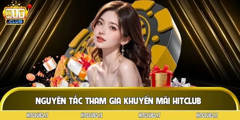khuyen-mai-hitclub-nhung-nguyen-tac