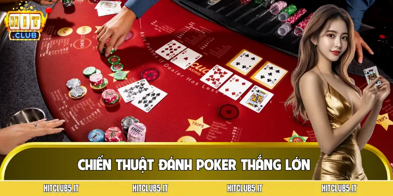 poker-hitclub-chien-thuat