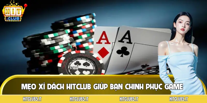 xi-dach-hitclub-meo-choi